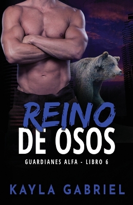 Reino de Osos: Letra grande book