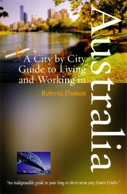 City by City Guide to Living and Working in Australia book