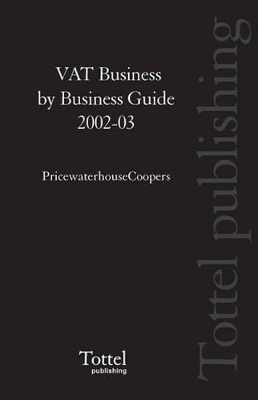 VAT Business by Business Guide 2002-03 book