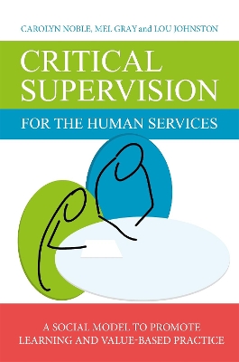 Critical Supervision for the Human Services book
