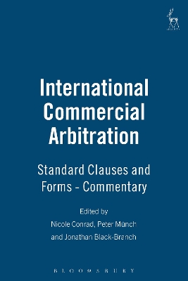 International Commercial Arbitration: Standard Clauses and Forms - Commentary book