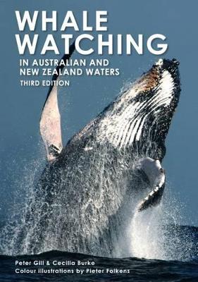 Whale Watching in Australia and New Zealand Waters by Peter Gill