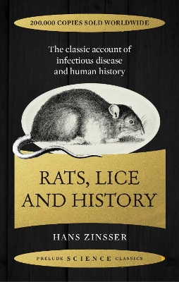 Rats, Lice and History by Hans Zinsser