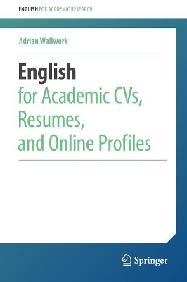 English for Academic CVs, Resumes, and Online Profiles book