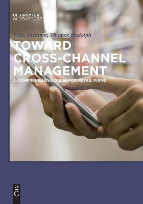 Toward Cross-Channel Management by Thomas Rudolph