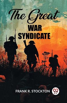 The Great War Syndicate (Edition2023) book