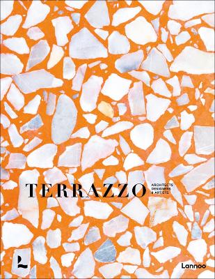 Terrazzo: Architects, Designers & Artists book