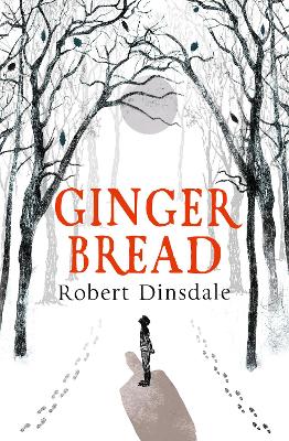 Gingerbread by Robert Dinsdale