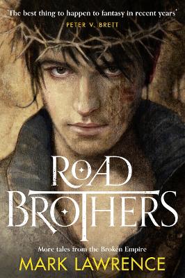 Road Brothers by Mark Lawrence
