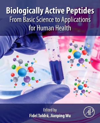 Biologically Active Peptides: From Basic Science to Applications for Human Health book