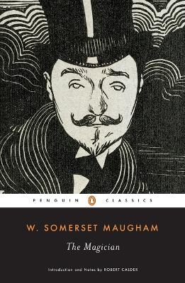 Magician by W. Somerset Maugham