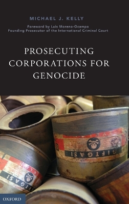 Prosecuting Corporations for Genocide book