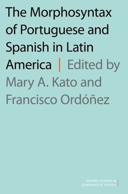 Morphosyntax of Portuguese and Spanish in Latin America book