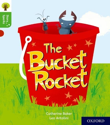 Oxford Reading Tree Story Sparks: Oxford Level 2: The Bucket Rocket book