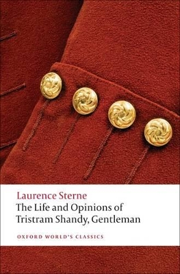 The Life and Opinions of Tristram Shandy, Gentleman by Laurence Sterne