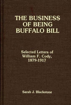 Business of Being Buffalo Bill book