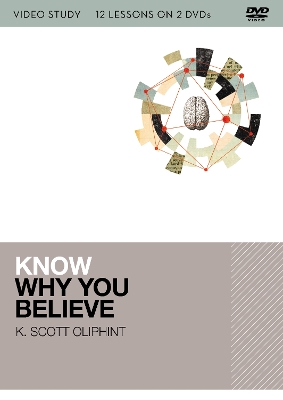 Know Why You Believe Video Study: 12 Lessons on 2 DVDs book