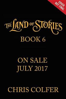 Land of Stories by Chris Colfer