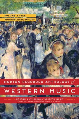 Norton Recorded Anthology of Western Music by J. Peter Burkholder
