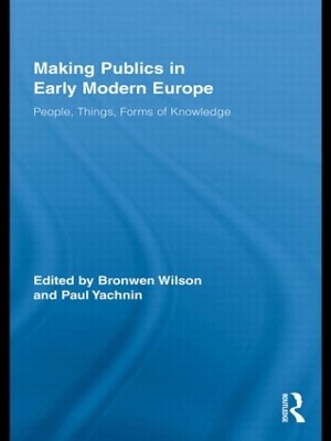 Making Publics in Early Modern Europe book