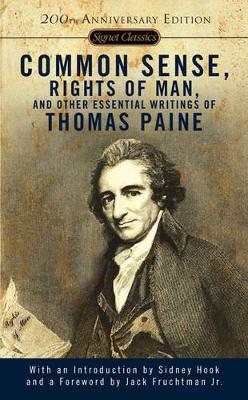 Common Sense, The Rights Of Man And Other Essential Writings book