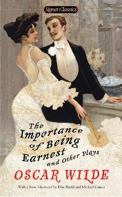 Importance of Being Earnest and Other Plays book