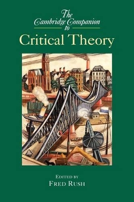 Cambridge Companion to Critical Theory book