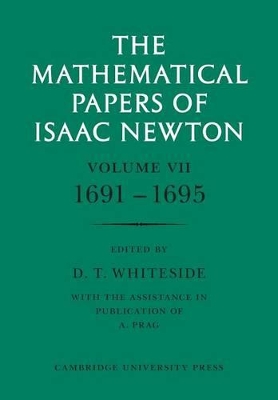 The The Mathematical Papers of Isaac Newton by Isaac Newton