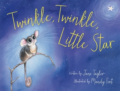 Twinkle, Twinkle, Little Star by Mandy Foot