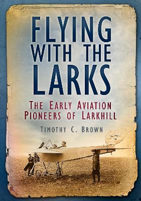 Flying with the Larks book