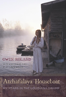 Atchafalaya Houseboat book