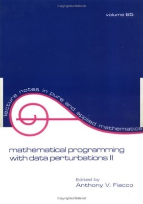 Mathematical Programming with Data Perturbations II by Fiacco