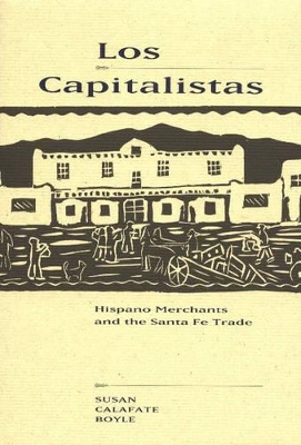 Los Capitalistas by Susan Calafate Boyle