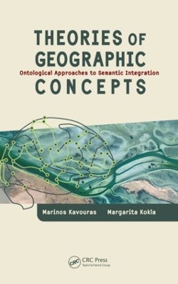 Theories of Geographic Concepts by Marinos Kavouras