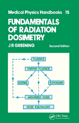 Fundamentals of Radiation Dosimetry book