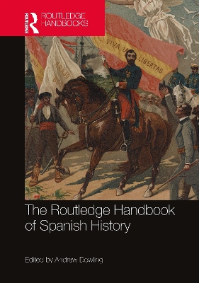 The Routledge Handbook of Spanish History book
