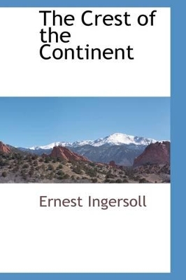 The Crest of the Continent book