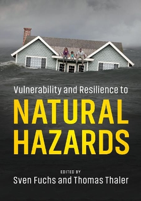 Vulnerability and Resilience to Natural Hazards book