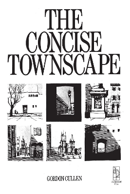 Concise Townscape by Gordon Cullen