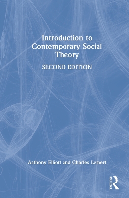 Introduction to Contemporary Social Theory book