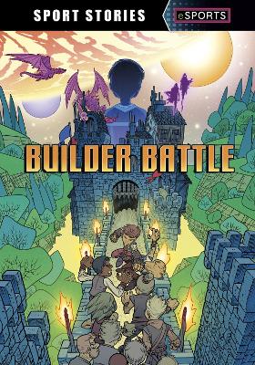 Builder Battle by Jake Maddox