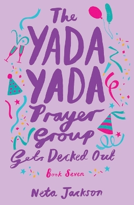 Yada Yada Prayer Group Gets Decked Out book