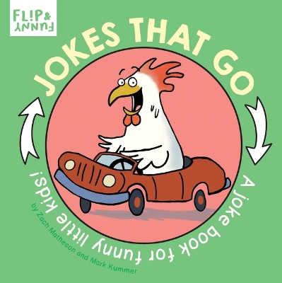 Jokes That Go: A Joke Book for Funny Little Kids book