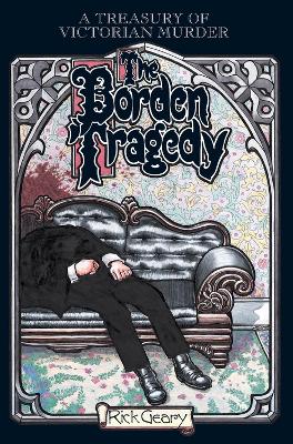 A Treasury Of Victorian Murder #3 by Rick Geary