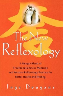 New Reflexology by Inge Dougans