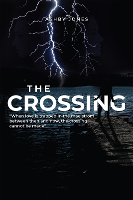 The Crossing by Ashby Jones