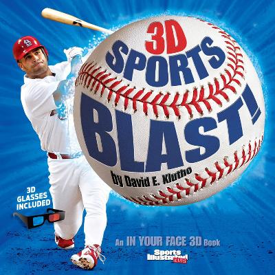 Sports Illustrated Kids 3D Sports Blast! book