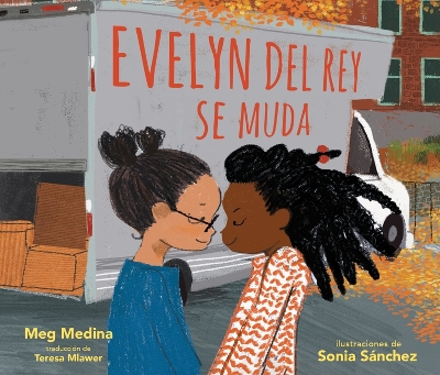 Evelyn del Rey Se Muda by Meg Medina