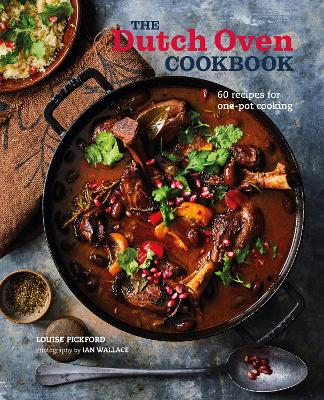 The Dutch Oven Cookbook: 60 Recipes for One-Pot Cooking book