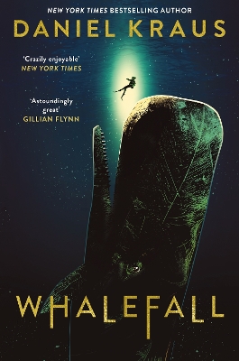 Whalefall: The global thriller sensation by Daniel Kraus